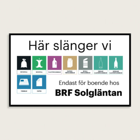 Återvinningsskylt för BRF för hushållsnära insamling